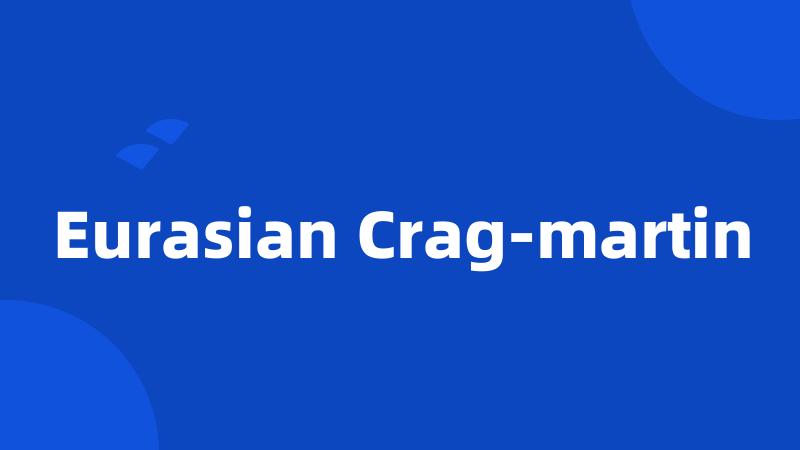 Eurasian Crag-martin