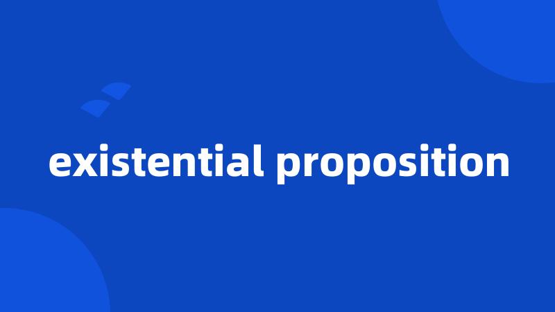 existential proposition