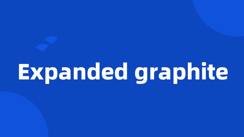 Expanded graphite