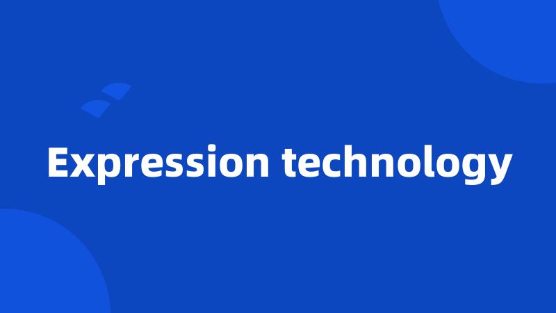 Expression technology
