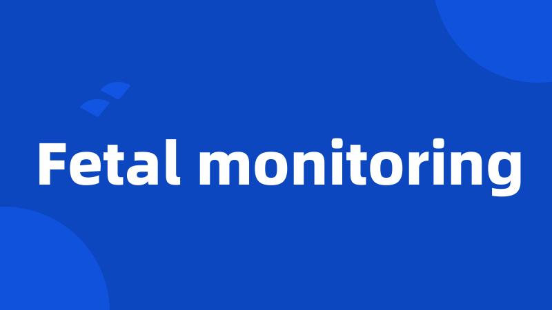 Fetal monitoring