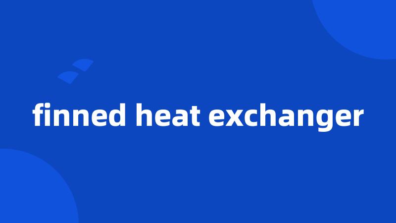 finned heat exchanger