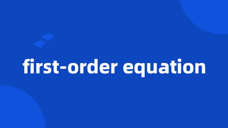 first-order equation