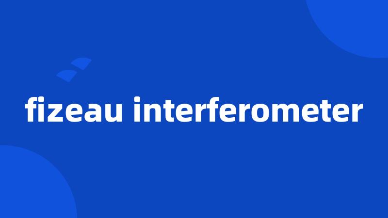 fizeau interferometer