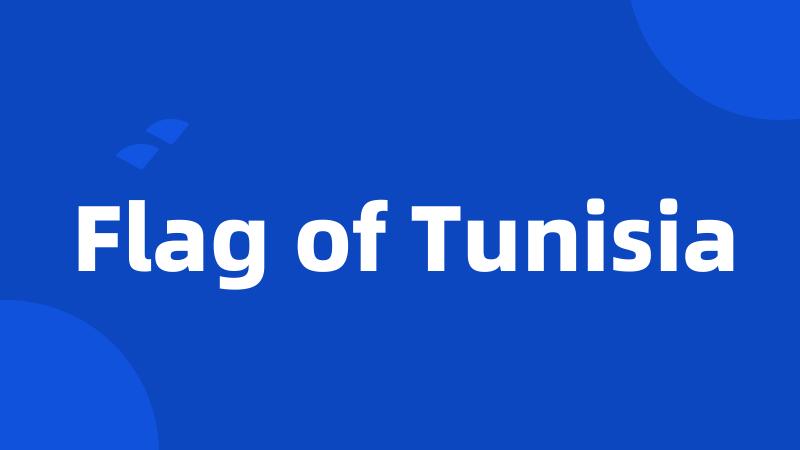 Flag of Tunisia
