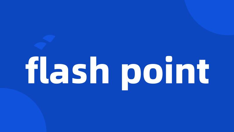 flash point