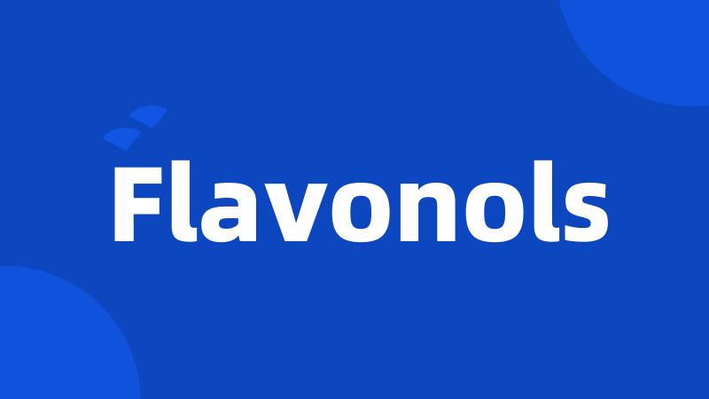 Flavonols