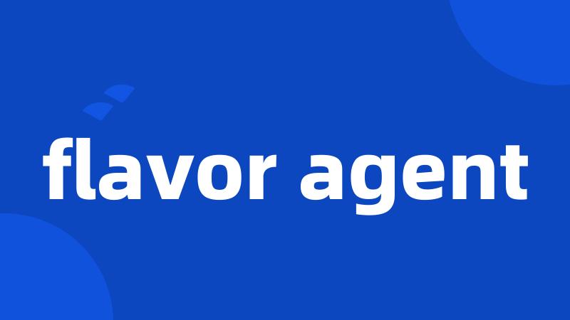flavor agent