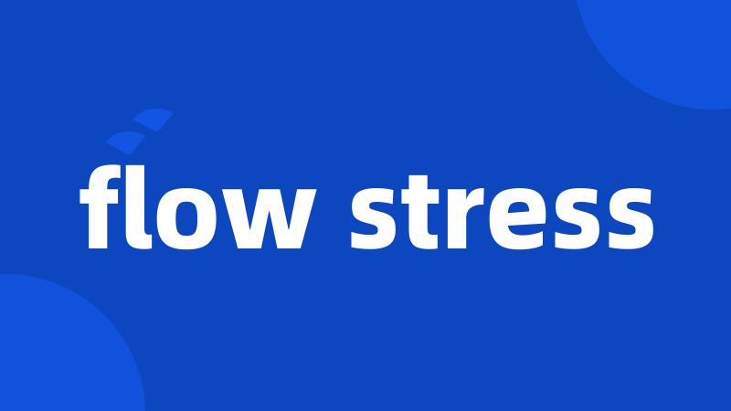 flow stress