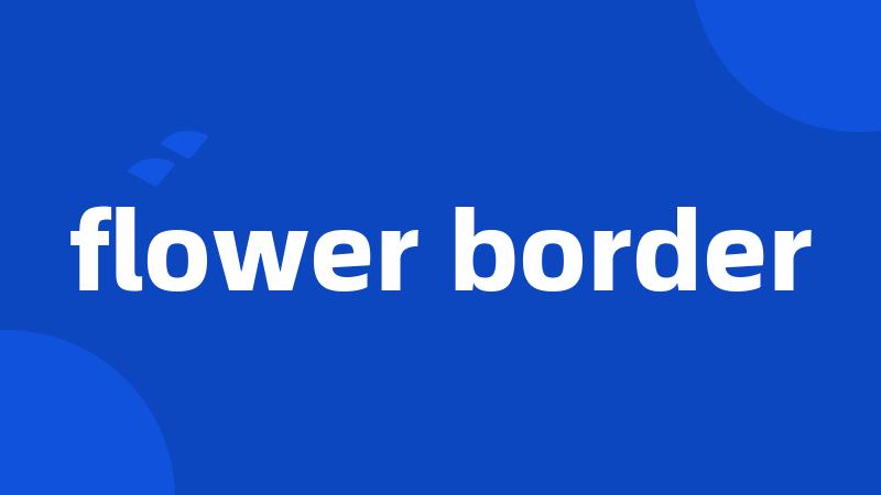 flower border