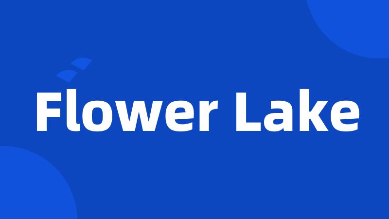Flower Lake