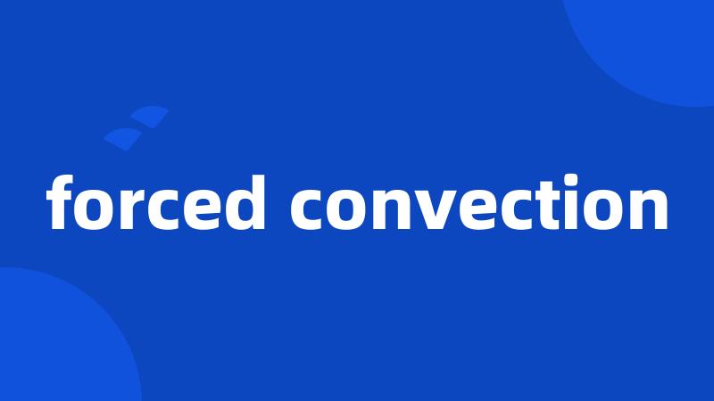 forced convection