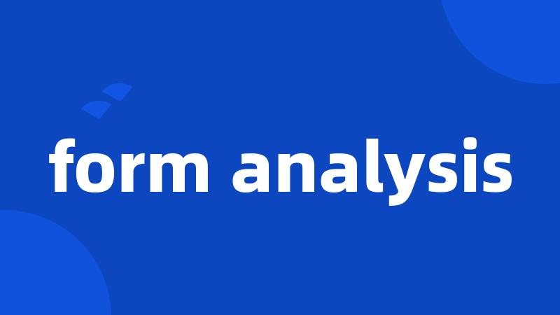 form analysis