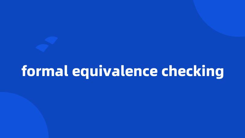 formal equivalence checking