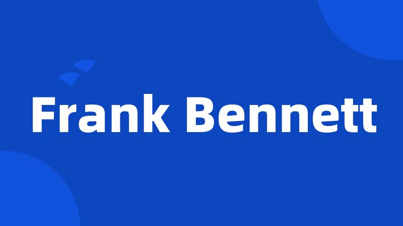 Frank Bennett