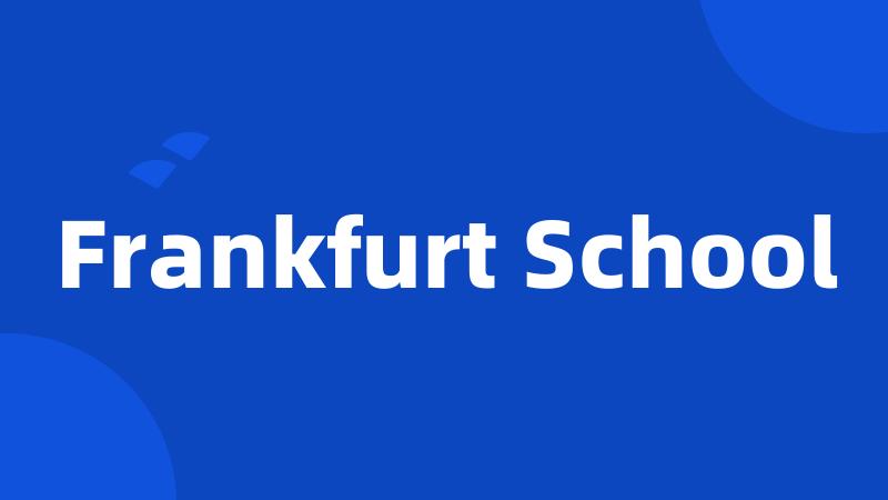 Frankfurt School