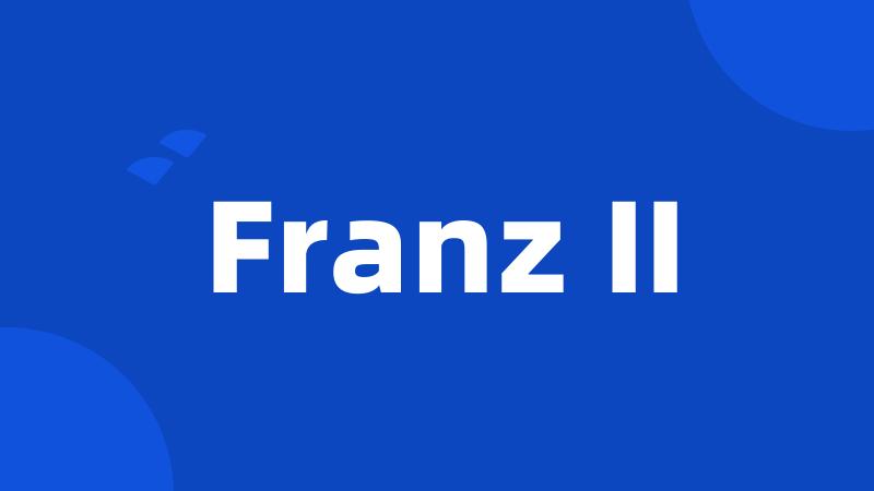 Franz II