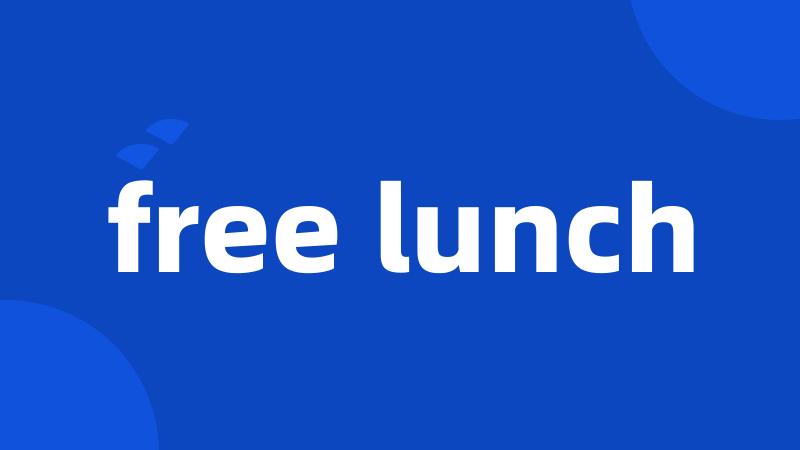 free lunch