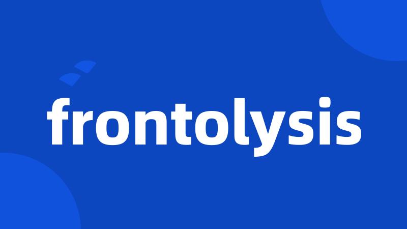 frontolysis