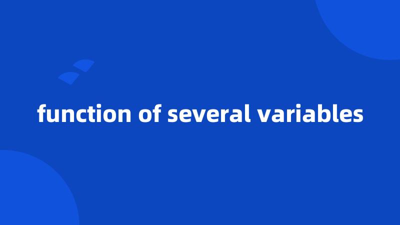 function of several variables