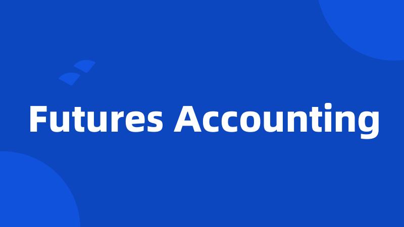 Futures Accounting
