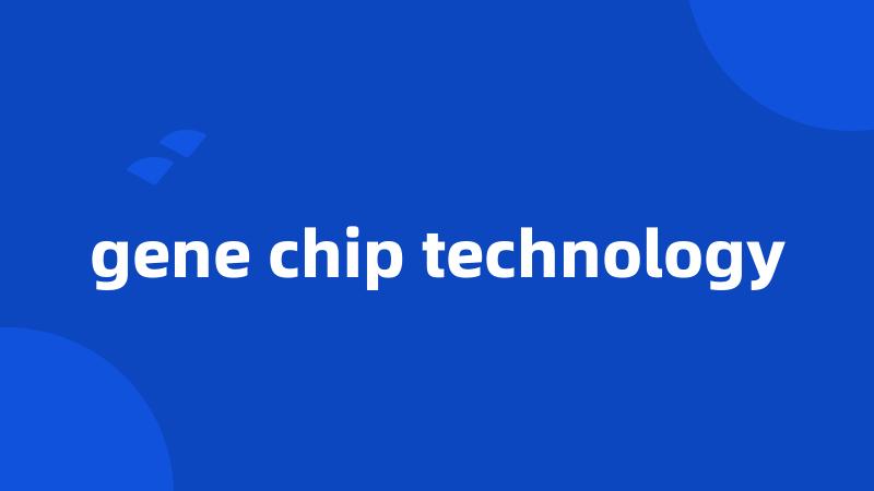 gene chip technology