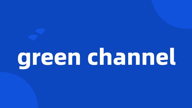 green channel