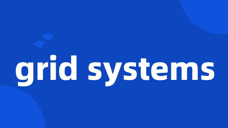 grid systems