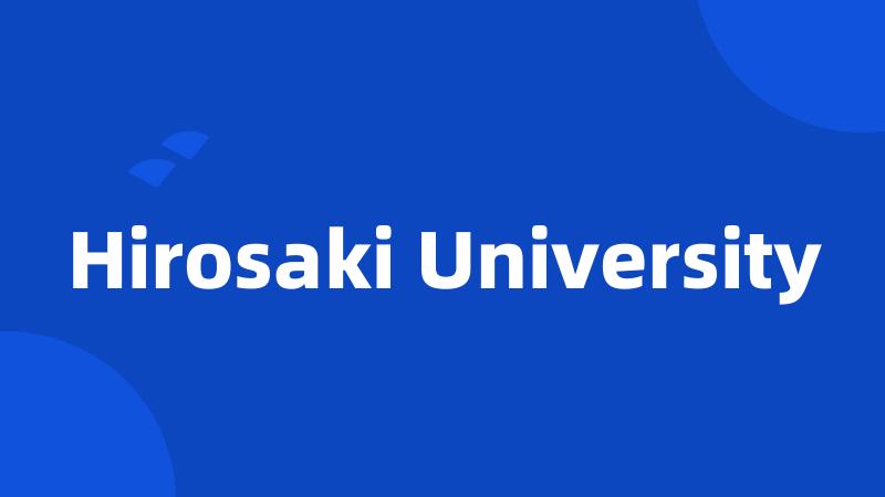 Hirosaki University