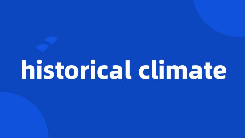 historical climate