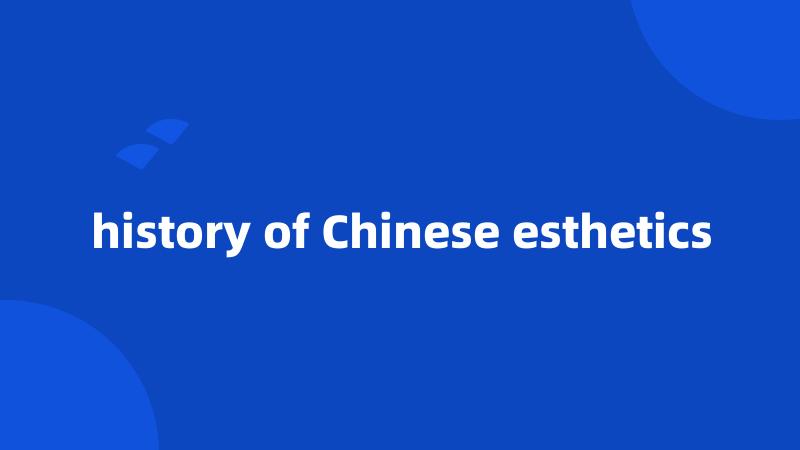 history of Chinese esthetics