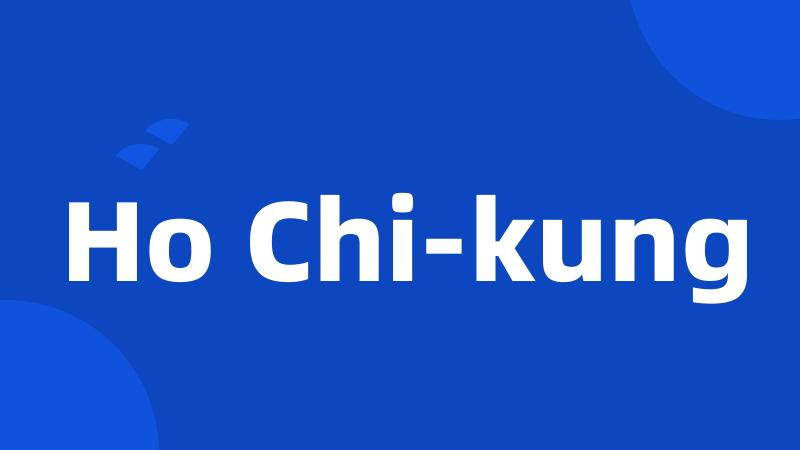 Ho Chi-kung