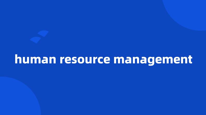 human resource management