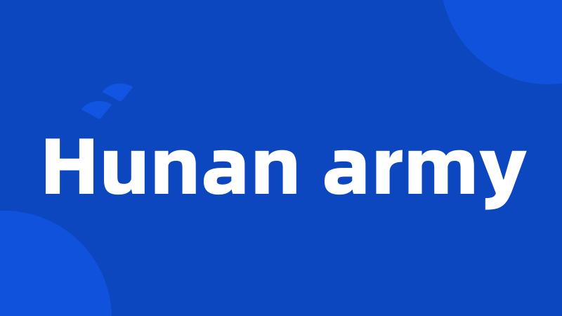 Hunan army