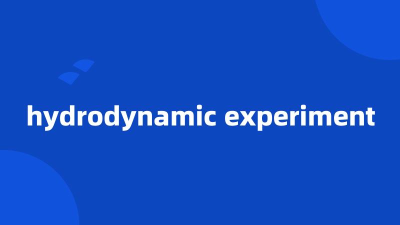 hydrodynamic experiment