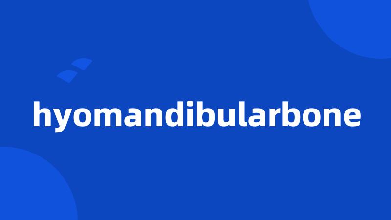 hyomandibularbone