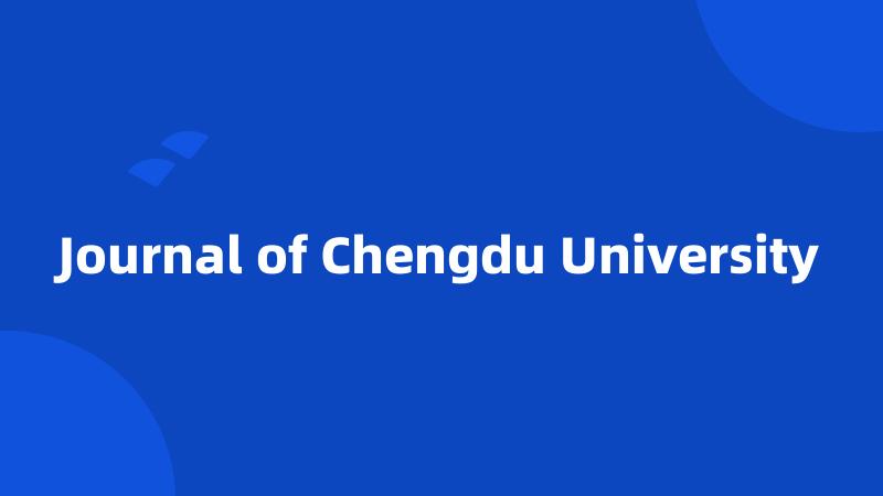 Journal of Chengdu University