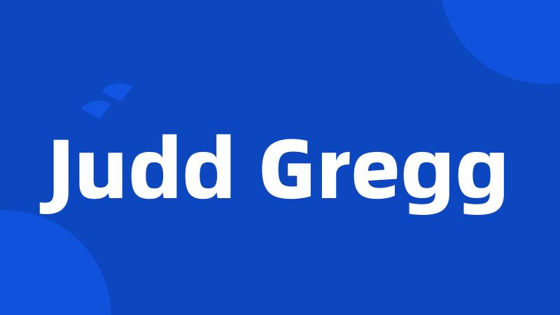 Judd Gregg