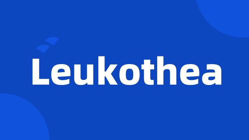 Leukothea