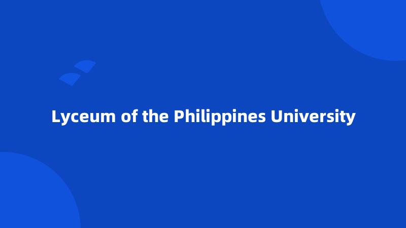 Lyceum of the Philippines University