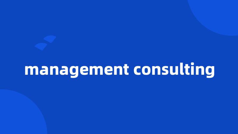 management consulting