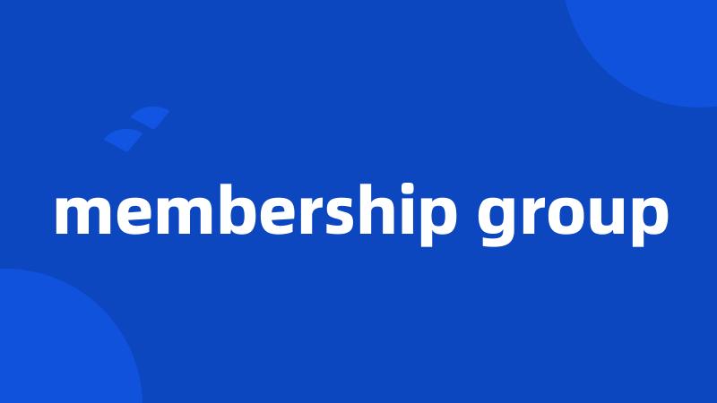 membership group