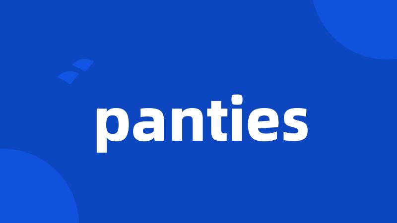 panties