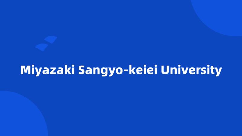 Miyazaki Sangyo-keiei University