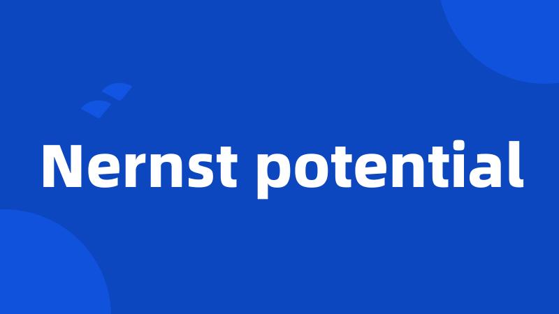 Nernst potential