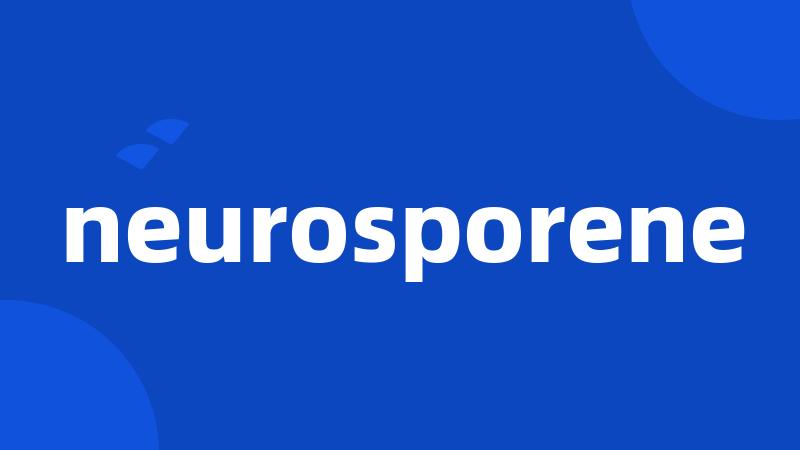 neurosporene