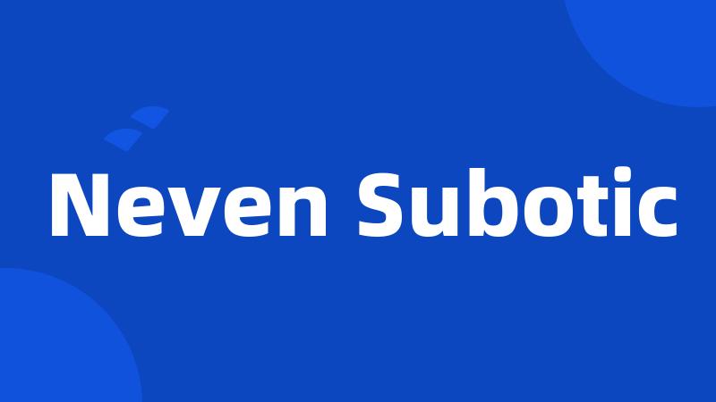 Neven Subotic
