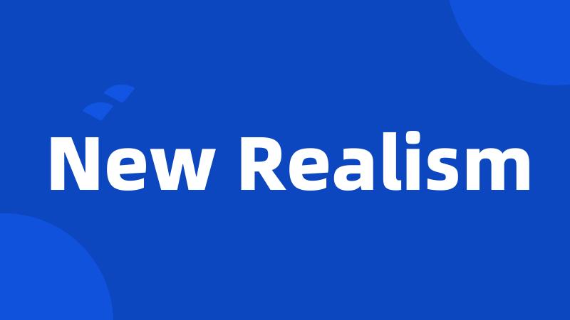New Realism
