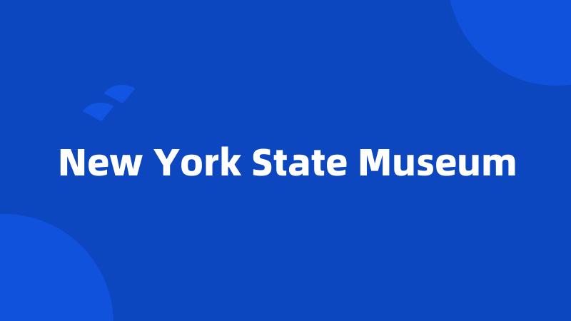 New York State Museum