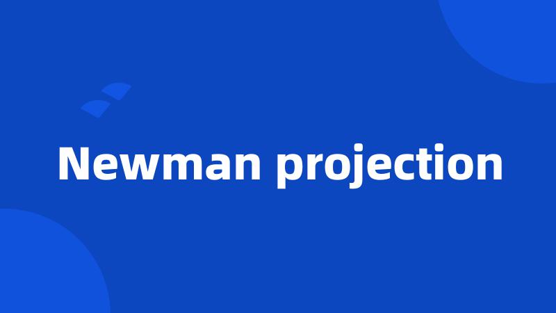 Newman projection